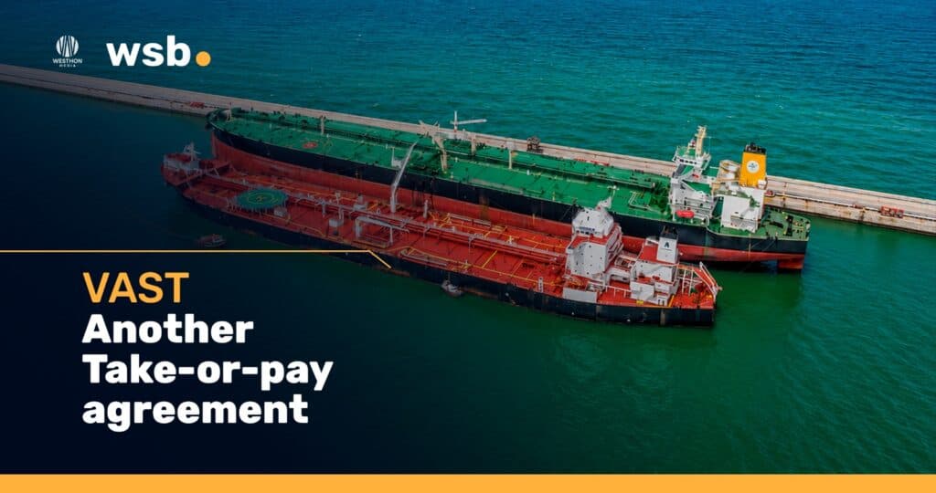 Vast: new take-or-pay agreement