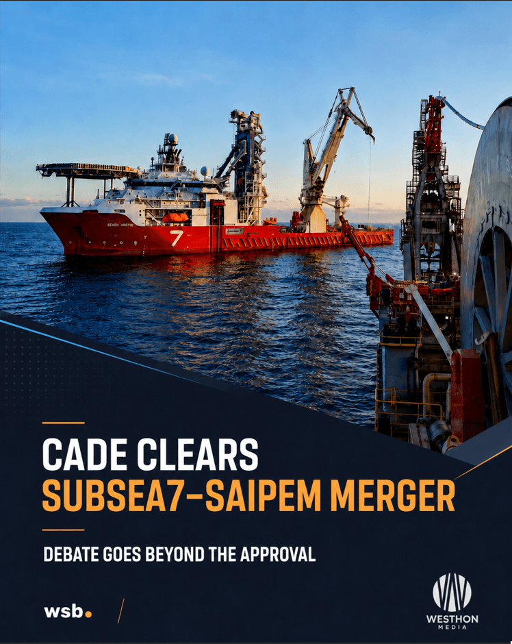 CADE clears Subsea7–Saipem merger, but the debate goes beyond the approval