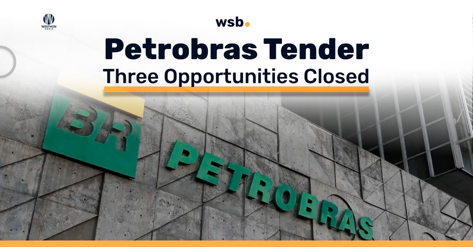 Bid Status Update — Petrobras Cancels Ongoing Tenders