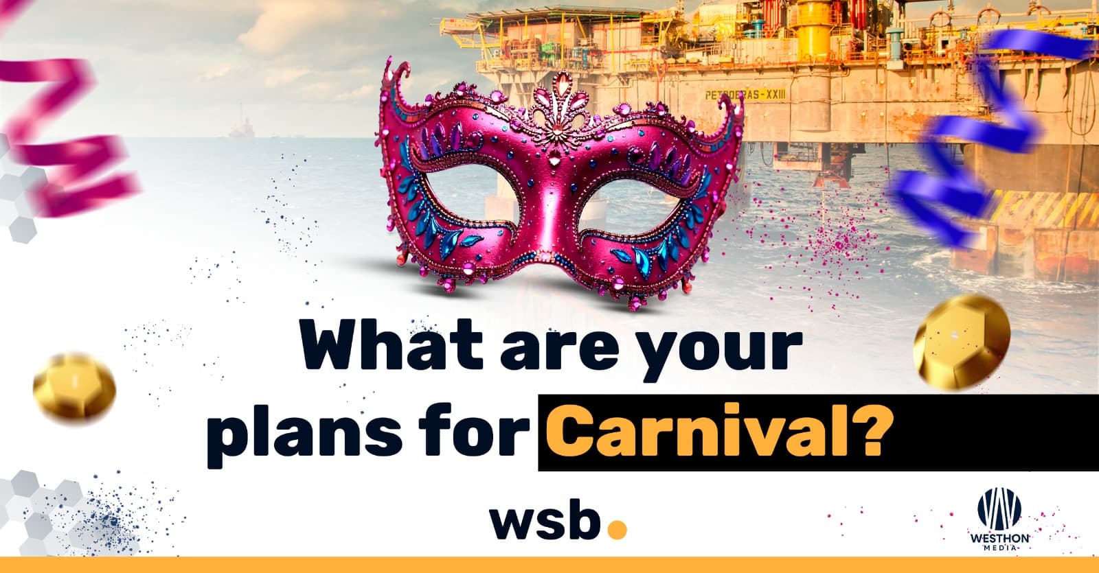 What are your plans for Carnival?