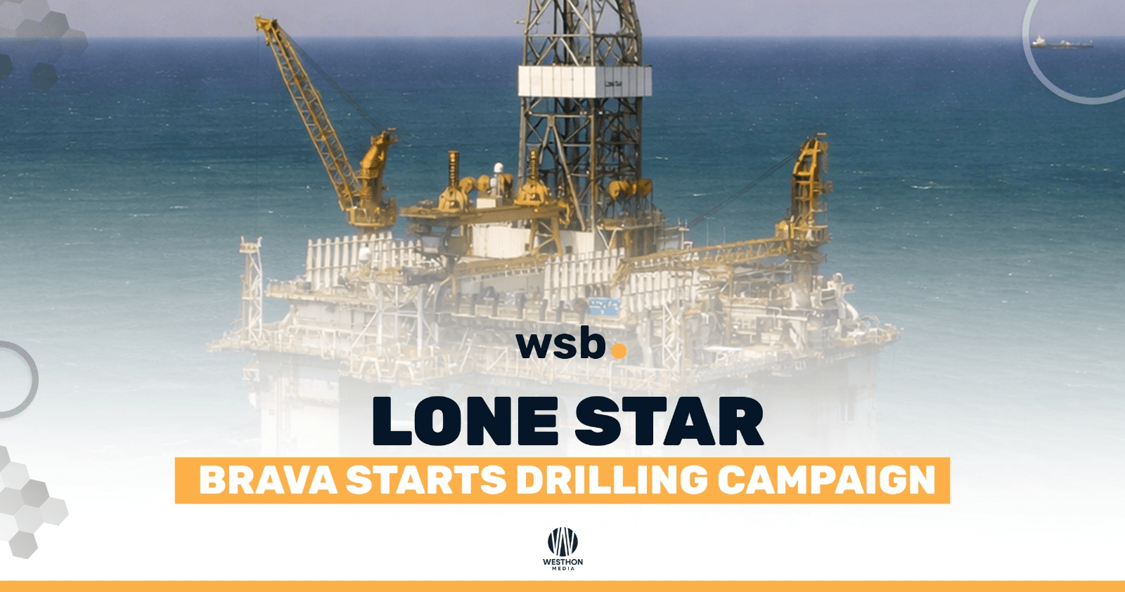 Brava starts drilling campaign