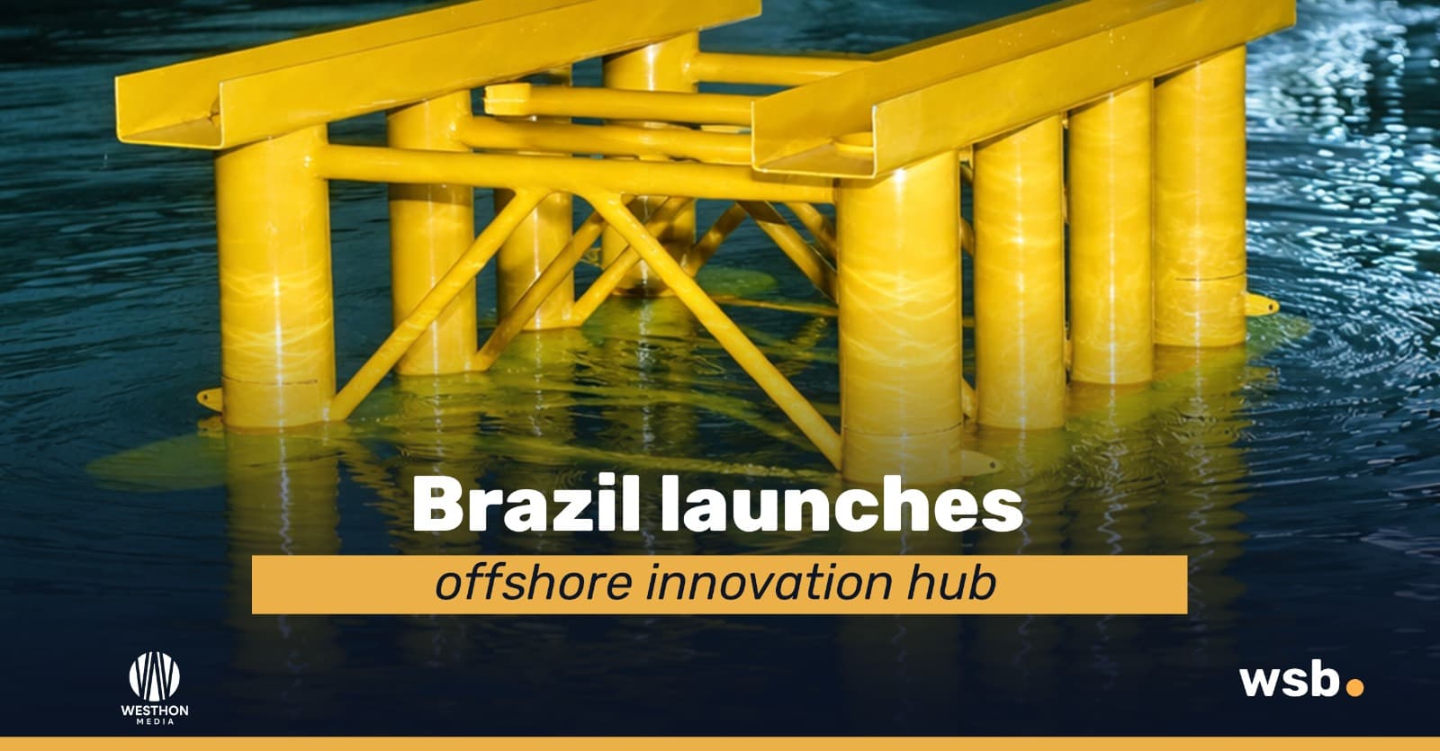 Brazil launches offshore innovation hub