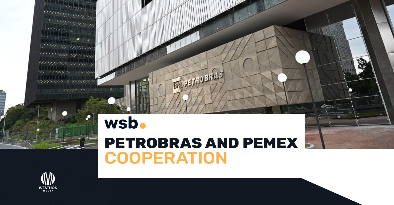 Petrobras and Pemex prepare techinal cooperation protocol